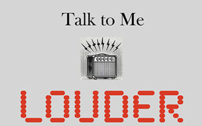 Talk To Me Louder